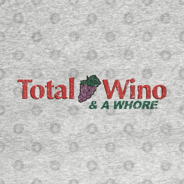 Total Wino & A Whore 1991 by JCD666